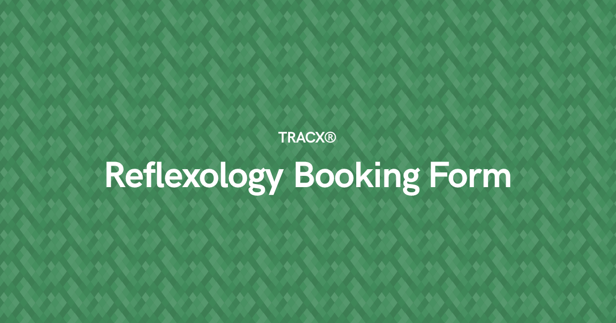 Reflexology Booking Form